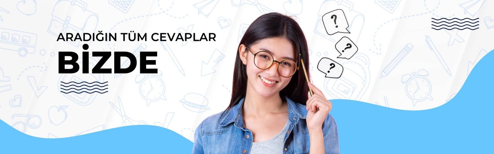 TÜM CEVAPLAR BİZDE
